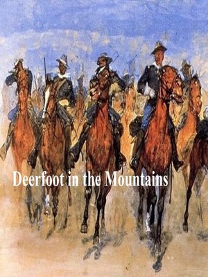 cover image of Deerfoot in the Mountains